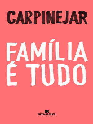 cover image of Família é tudo